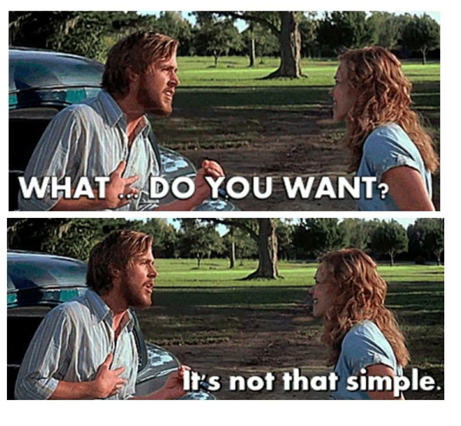 Two-panel still from The Notebook: ‘What… do you want?’ answered with ‘It’s not that simple.’