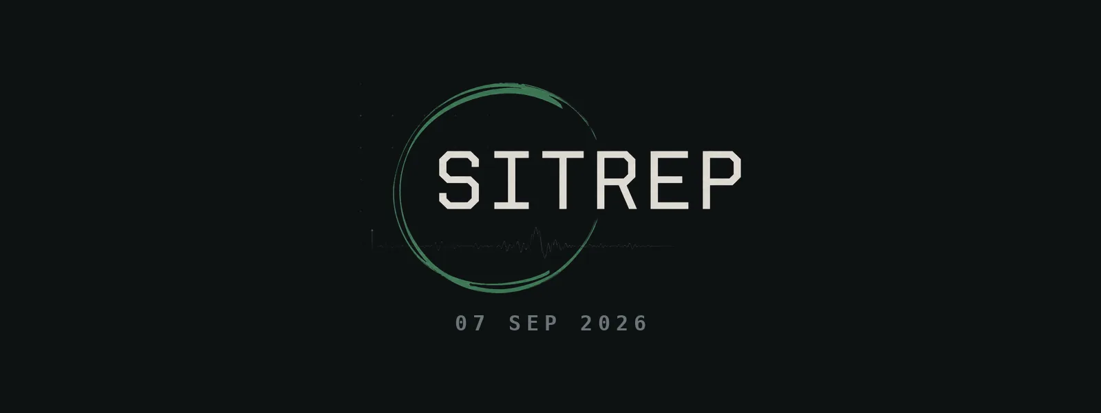 The word SITREP in a heavy technical monospace, set inside the Offensive Context hand-drawn green brush ring, dated 7 September 2026